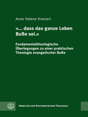 cover image of '... dass das ganze Leben Buße sei.'
